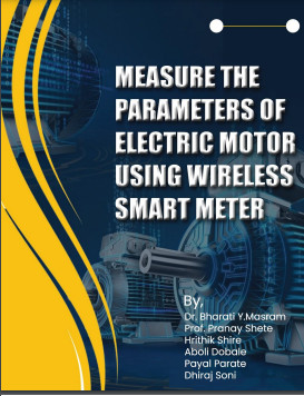 MEASURE THE PARAMETERS OF ELECTRIC MOTOR USING WIRELESS SMART METER